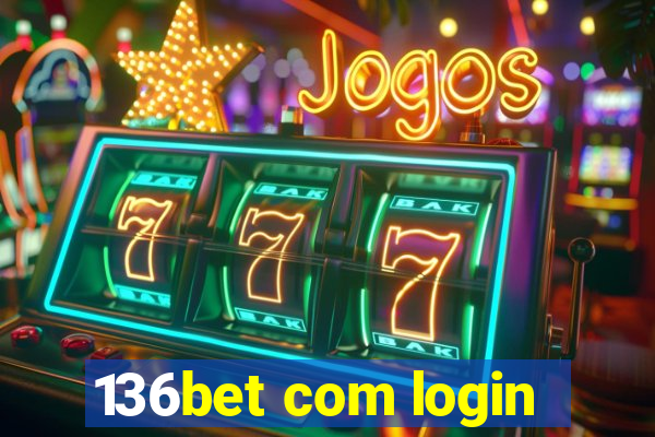 136bet com login